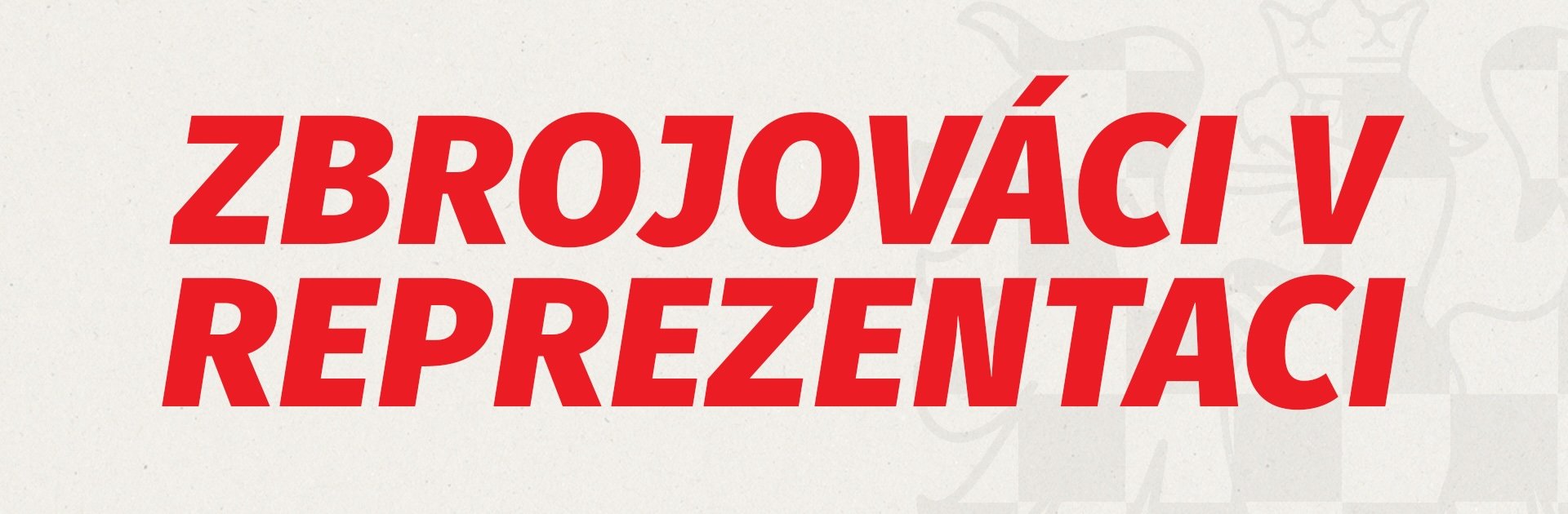 Zbrojováci v nominacích reprezentačních výběrů