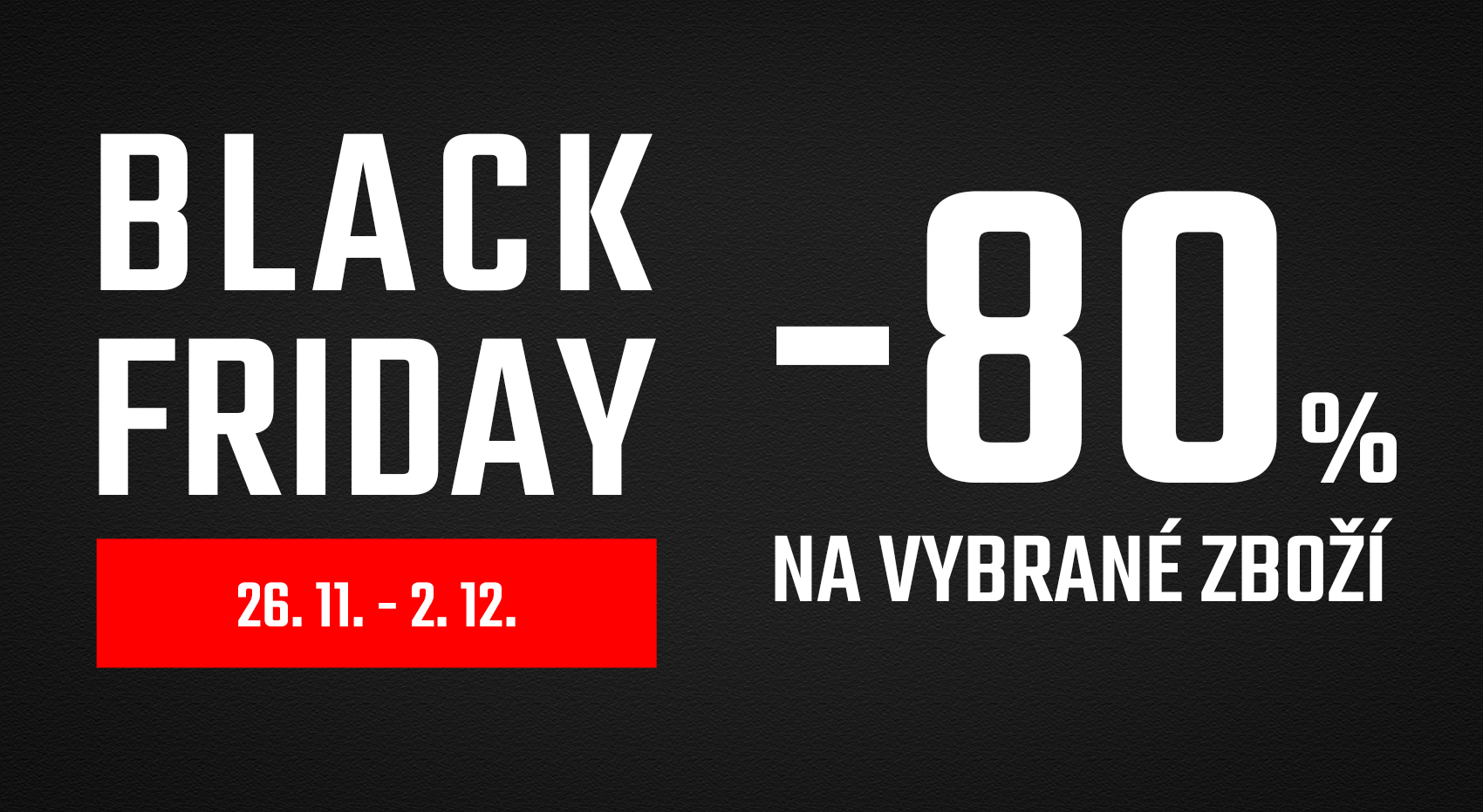 Black Friday ve zbrojovckm Fanshopu!